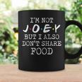 Quote Joey Doesn't Share Food Hilarious Friends Coffee Mug Gifts ideas