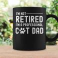 Retired Professional Cat Dad Cat Lover Kitten Senior Coffee Mug Gifts ideas