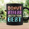 Test Day Teacher Donut Stress Just Do Your Best Coffee Mug Gifts ideas