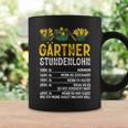 Gärtner Stundenlohn Gardening Humour Hobby Gardener Tassen Geschenkideen