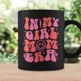In My Girl Mom Era Retro Groovy Mom Life Happy Mother's Day Coffee Mug Gifts ideas