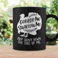 Gobble Me Swallow Me Drip Gravy Down The Side Of Me Turkey Coffee Mug Gifts ideas
