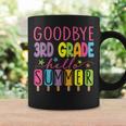 Goodbye 3Rd Grade Hello Summer Last Day Of School Graduation Coffee Mug Gifts ideas