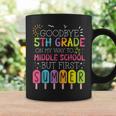 Goodbye 5Th Grade Graduation To Middle School First Summer Coffee Mug Gifts ideas