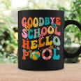 Goodbye School Hello Pool Summer Groovy Last Day Of School Coffee Mug Gifts ideas