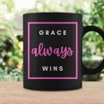 Grace Always Wins Christian Faith Inspirational Idea Coffee Mug Gifts ideas