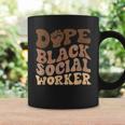 Groovy Dope Black Social Worker Black History Month Coffee Mug Gifts ideas