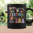 Groovy In My Testing Era Teacher Testing Day Motivational Coffee Mug Gifts ideas