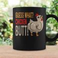 Guess What Chicken Butt Dad Siblings Friends Humor Coffee Mug Gifts ideas