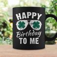 Happy Birthday To Me St Patrick's Day 2024 Lucky Birthday Coffee Mug Gifts ideas