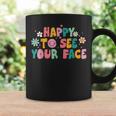 Happy To See Your Face Teacher Smile Daisy Back To School Coffee Mug Gifts ideas