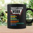 Hate Work Thoughts During Work Coworkers Work Shift Coffee Mug Gifts ideas