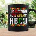 Hbcu Black History Month I'm Rooting For Every Hbcu Women Coffee Mug Gifts ideas