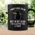 In My Head I've Slapped You 3 Times Black Cat Slap Coffee Mug Gifts ideas