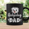 Hedgehog Dad Hedgehog Humor Coffee Mug Gifts ideas