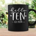 Hello Ten Est 2014 10-Year-Old 10Th Birthday Girl Coffee Mug Gifts ideas
