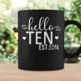 Hello Ten Est 2014 10 Years Old 10Th Birthday Girls Boys Coffee Mug Gifts ideas