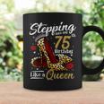 High Heels Stepping Into My 75Th Birthday 75 And Fabulous Coffee Mug Gifts ideas