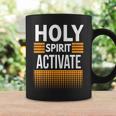 Holy Spirit Activate Religious Christian Love Hope Orange Coffee Mug Gifts ideas