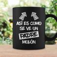 Hombre Padre Molón Regalo Divertido Mejor Papá Día Del Padre Taza de café Ideas de regalos