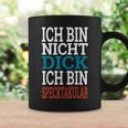 Ich Bin Nicht Dick, Ich Bin Speckpectaculär Tassen in Schwarz für Herren Geschenkideen