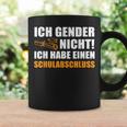 Ich Gender Nicht Ich Habe Einen Schulabschluss Women's Tassen Geschenkideen