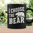 I'd Choose The Bear Would Rather Choose The Bear Coffee Mug Gifts ideas