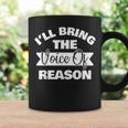 I'll Bring The Voice Of Reason Bachelorette Trip Matching Coffee Mug Gifts ideas