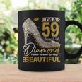 I'm A 59 Years Old Diamond 59 And Fabulous 59Th Birthday Coffee Mug Gifts ideas