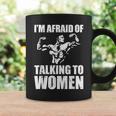 I'm Afraid Of Talking To Entrenamiento Satírico Taza de café Ideas de regalos