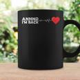 And I'm Back Stroke Awareness Health For Dad Mom Coffee Mug Gifts ideas