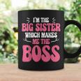 I'm The Big Sister Which Makes Me The Boss Coffee Mug Gifts ideas