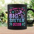 I'm Going To Be Big Sister 2025 For Pregnancy Announcement Coffee Mug Gifts ideas