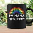 I'm Mommy She's Mama Lesbian Mom Gay Pride Lgbt Mother Coffee Mug Gifts ideas