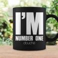 I'm Number One Douche It's A For Your Boss Coffee Mug Gifts ideas