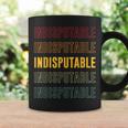 Indisputable Pride Indisputable Coffee Mug Gifts ideas