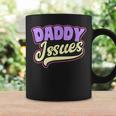 Issues Gay Daddy Coffee Mug Gifts ideas