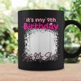 It's My 9Th Birthday Sign My Birthday For Girl Coffee Mug Gifts ideas
