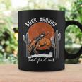 It's Cool To Be Cowboy Buck Around And Find Out Coffee Mug Gifts ideas
