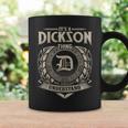It's A Dickson Thing You Wouldn't Understand Name Vintage Coffee Mug Gifts ideas
