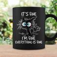 It's Fine I'm Fine Everything Is Fine Cat Coffee Mug Gifts ideas