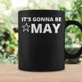 It's Gonna Be May Springtime Meme Coffee Mug Gifts ideas