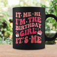 Its Me Hi Im The Birthday Girl Its Me Pajama Birthday Girl Coffee Mug Gifts ideas