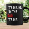 Its Me Hi Im The Dad Its Me Dad Fathers Day Vintage Coffee Mug Gifts ideas