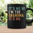 It's Me Hi I'm The Grandma It's Me Dad Grandma Coffee Mug Gifts ideas