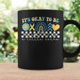 It's Ok To Be A Little Extra Down Syndrome Awareness Coffee Mug Gifts ideas