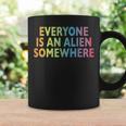 Jeder Ist Ein Alien Somewhere Tassen Geschenkideen