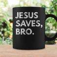 Jesus Saves Bro Vintage Christian Religious Believer Coffee Mug Gifts ideas