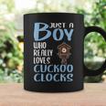 Just A Boy Who Really Loves Cuckoo Clocks Coffee Mug Gifts ideas