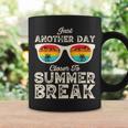 Just Another Day Closer To Summer Break Vacation Coffee Mug Gifts ideas